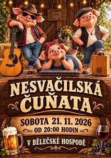 Plakát: Nesvačilská čuňata v Bělči